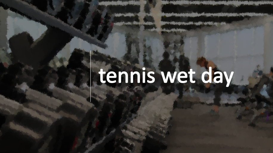 テニス、雨の日の練習方法